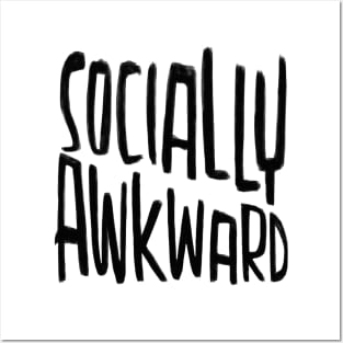 Socially Awkward Posters and Art